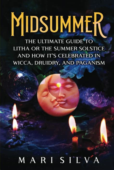 Mua Midsummer The Ultimate Guide To Litha Or The Summer Solstice And