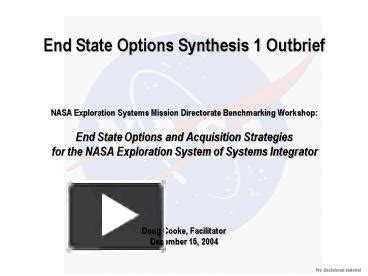 PPT End State Options Synthesis 1 Outbrief NASA Exploration Systems