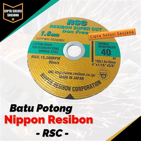 NIPPON RESIBON SUPER CUT BATU POTONG 4 IN MATA GERINDA POTONG BESI BATU