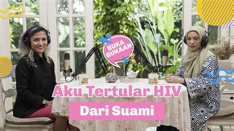 Aku Tertular HIV Dari Suami Buka Bukaan YouTube