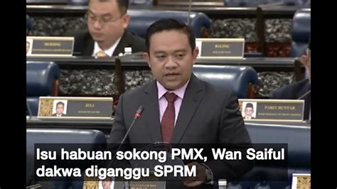 Dedah Ditawar Habuan Sokong Pmx Wan Saiful Dakwa Diganggu Sprm Youtube