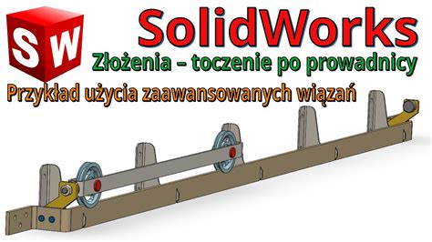 Solidworks Toczenie Ko A Po Prowadnicy Przyk Ad Wi Zania