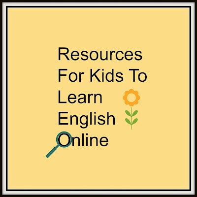 resources  kids  learn english  parenting times