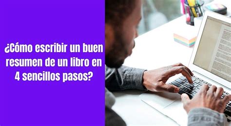 C Mo Escribir Un Buen Resumen De Un Libro En Sencillos Pasos