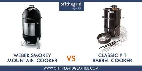 Weber Smokey Mountain Vs Pit Barrel Cooker Review Off The Grid Gear Hub