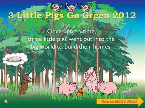 3 Little Pigs Go Green 2012 Once Upon A Time Three Little Pigs Went