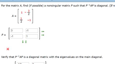 Solved For The Matrix A Find If Possible A Nonsingular Chegg