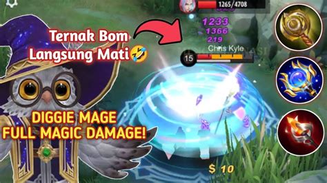 DIGGIE MAGE 1 HIT LANGSUNG MATI DAMAGE NYA GAK NGOTAK BUILD DIGGIE