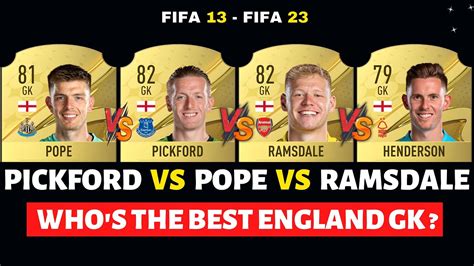 Pickford Vs Pope Vs Ramsdale Vs Henderson Fifa Evolution 😱🔥 Fifa 13