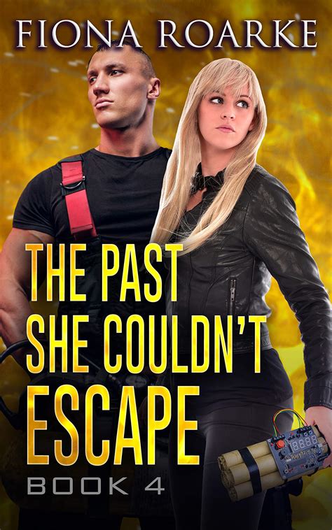 The Past She Couldn't Escape BOOK 4 by Fiona Roarke | Goodreads