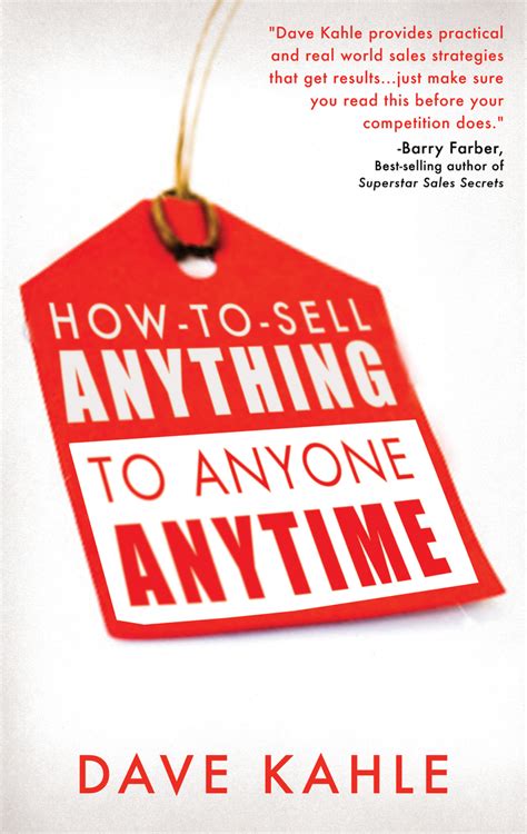 Read How To Sell Anything To Anyone Anytime Online By Dave Kahle Books