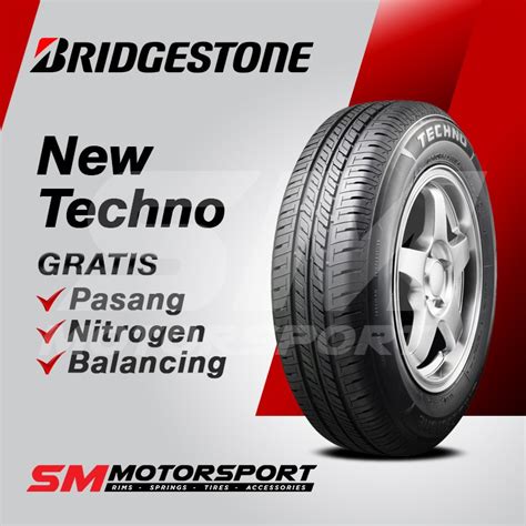 Jual Ban Mobil Bridgestone New Techno R S Shopee Indonesia