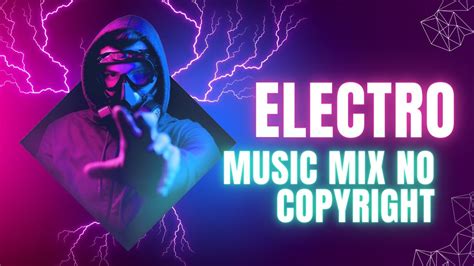 MUSICA ELECTRONICA SIN COPYRIGHT PARA TUS VIDEOS YouTube