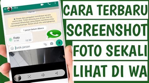 Cara Mengatasi WA Foto Sekali Lihat Tidak Bisa Di Screenshot YouTube