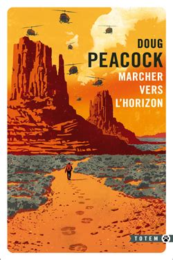 Marcher Vers Lhorizon De Doug Peacock