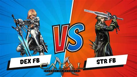 Dex Vs Str Force Blader Cabal Mobile Youtube