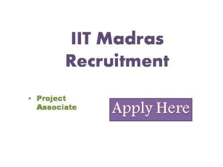 IIT Madras Recruitment 2022