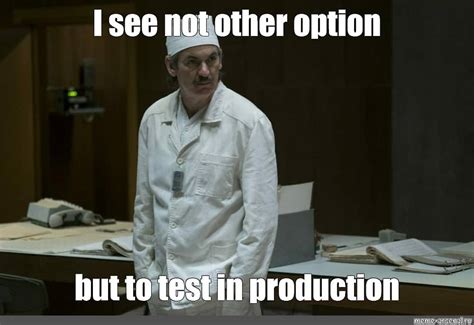 Production Testing Memes - Turning Mishaps into Laughter | ConfigCat Blog