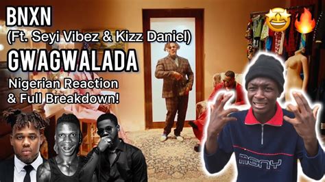 Bnxn Fka Buju Kizz Daniel And Seyi Vibez Gwagwalada Official Video