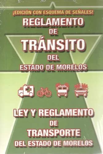 Reglamento De Tránsito Morelos 2020 Vialidad Cuernavaca