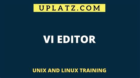 Vi Editor Unix And Linux Training Linux And Shell Scripting