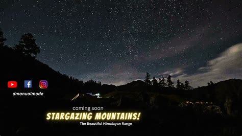 Stargazing Mountains The Beautiful Himalayas Kuari Pass