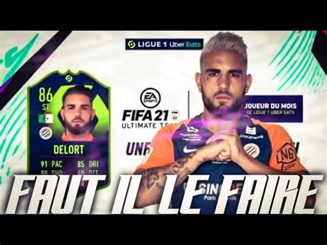 FIFA 21 SBC ANDY DELORT POTM FAUT IL LE FAIRE JOUEUR DU MOIS