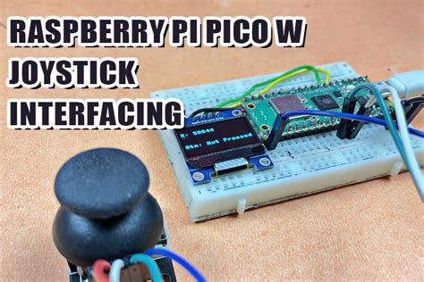 Comment Interconnecter Raspberry Pi Pico W Avec Le Module De Joystick