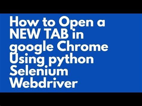 How To Open A New Tab In Python Selenium Webdriver Python Selenium