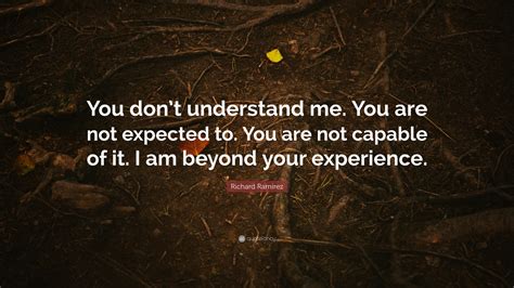 U Dont Understand Me Quotes Reeva Celestyn