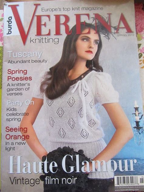 Verena Knitting Magazine Spring 2010 Knitting Magazine Knitting Knitting Patterns