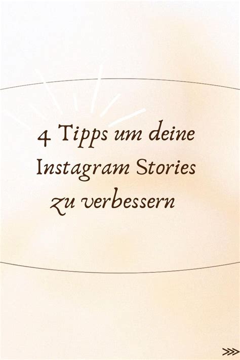 4 Tipps Um Deine Instagram Stories Zu Verbessern I Creative Caroline