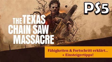 THE TEXAS CHAIN SAW MASSACRE So Funktioniert Das Fortschrittssystem