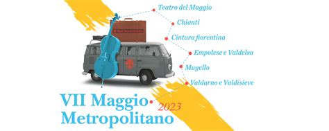 Maggio Metropolitano Lastra A Signa Teatro Del Maggio Musicale