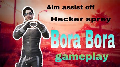 BORA BORA 40 Fps L Hacker Spray L JONATHANGAMINGYT L PUBG BGMI Hard