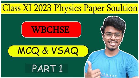 WBCHSE Class 11 2023 Physics Exam Paper Solutions In Bengali Part 1