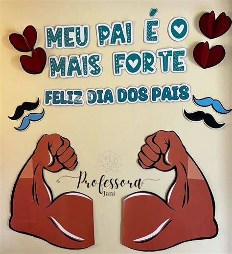 Painel Dia Dos Pais Professora Jani