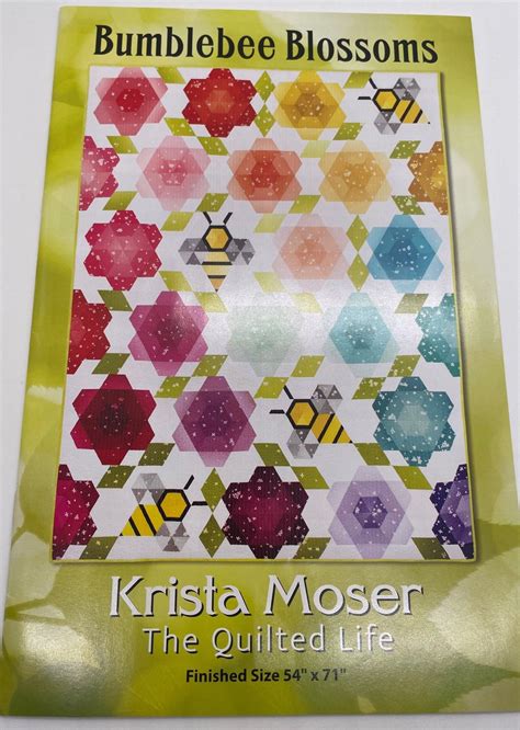 Bumblebee Blossoms Quilt Pattern By Krista Moser Etsy