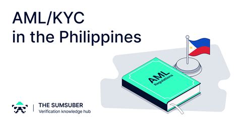 Amlkyc In The Philippines Complete Guide 2024 The Sumsuber