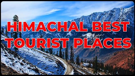 Best Himachal Pradesh Tour Package Best Tour Guide Himachal Pradesh