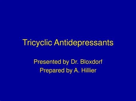 PPT - Tricyclic Antidepressants PowerPoint Presentation, free download ...