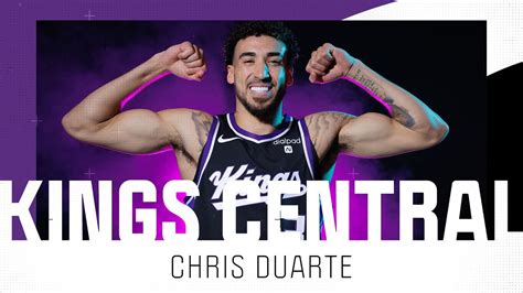 Kings Central Chris Duarte Discusses How Much Fun Its Been To Play In