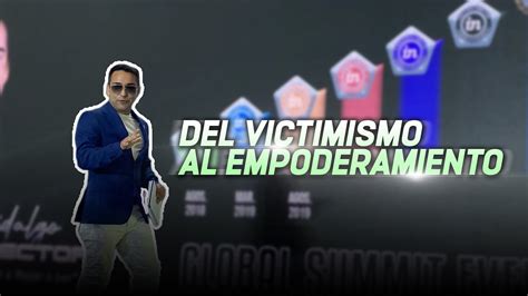 Del Victimismo Al Empoderamiento Parte Principios B Sicos Youtube