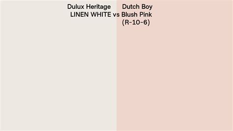 Dulux Heritage Linen White Vs Dutch Boy Blush Pink R Side By