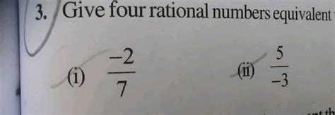 Give Four Rational Numbers Equivalent To I 27 Ii 5 3