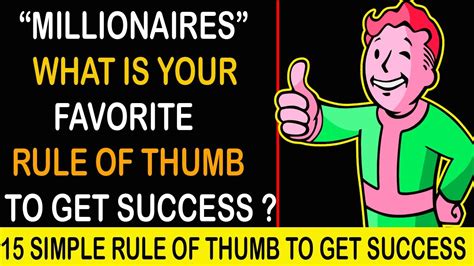 Millionaires Tell Us About Your Favorite Rule Of Thumb You Have