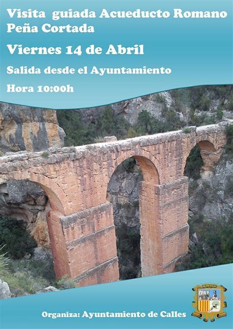 Visita Guiada Al Acueducto Romano De Pe A Cortada Calles