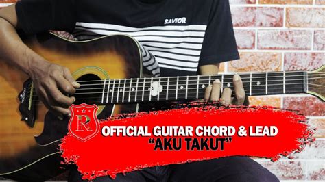 Repvblik Aku Takut Guitar Chord Lead Official Audio Youtube