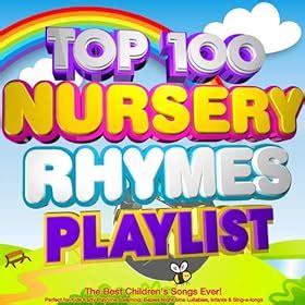 Top 100 Nursery Rhymes Playlist - The Best Children's Songs Ever ...