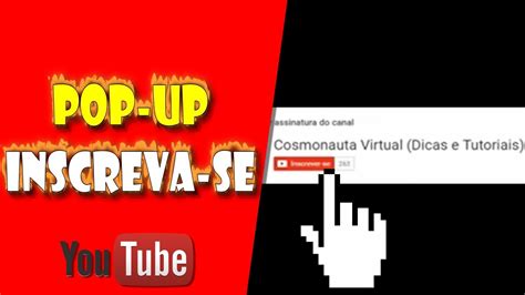 Como Colocar Pop Up Inscrever Se No Youtube YouTube